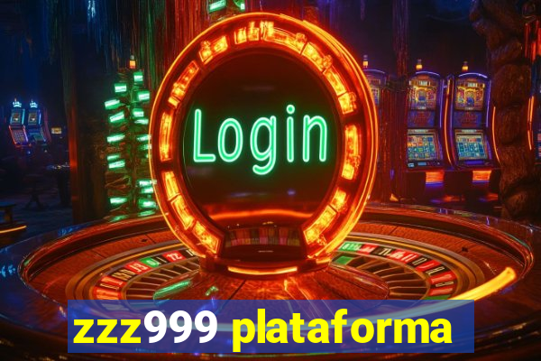 zzz999 plataforma